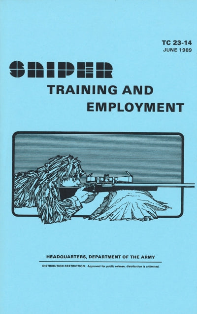 Sniper Training And Employment (TC 23-14) Manual