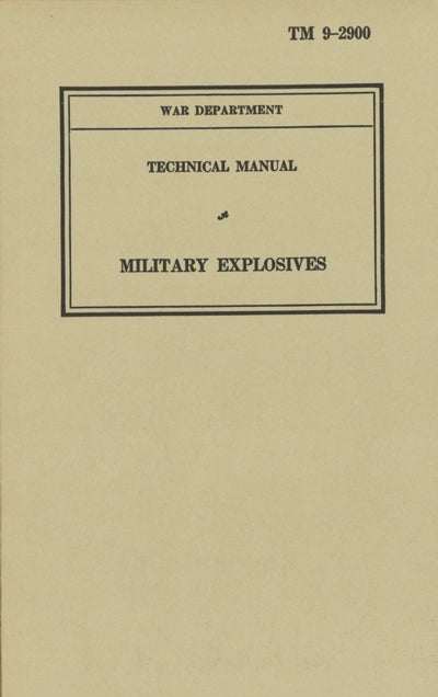 Military Explosives (TM 9-2900) Manual