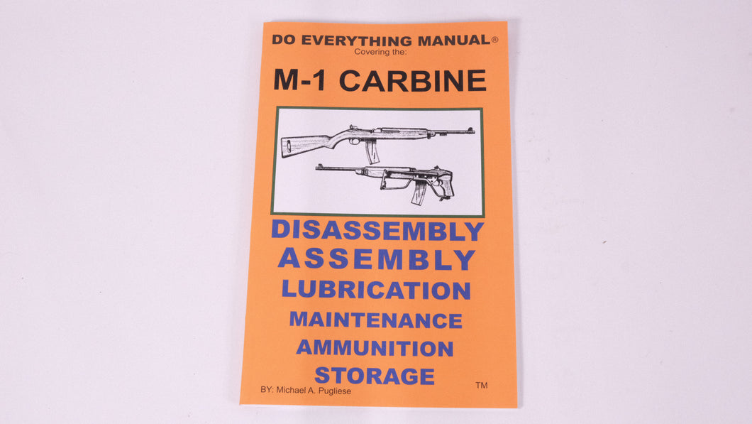 M-1 Carbine do everything manual