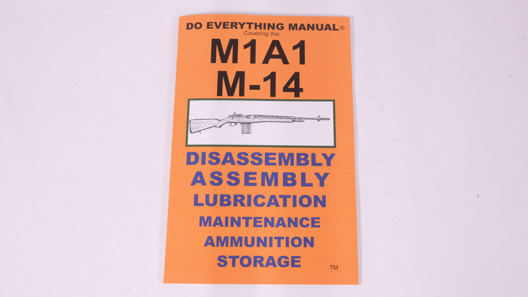 M1A1 & M-14 do everything manual